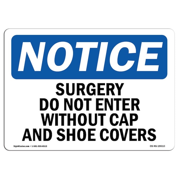 Sign, 3.5" H, 5" W, Surgery Do Not Enter Without Cap And Shoe Covers Sign, Landscape, 10PK